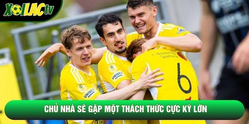 Chủ nhà sẽ gặp một thách thức cực kỳ lớn Chủ nhà sẽ gặp một thách thức cực kỳ lớn