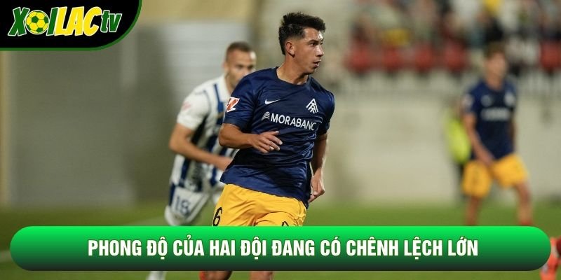 Phong độ của hai đội đang có chênh lệch lớn Phong độ của hai đội đang có chênh lệch lớn
