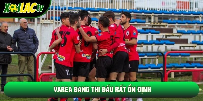 Varea đang thi đấu rất ổn định Varea đang thi đấu rất ổn định